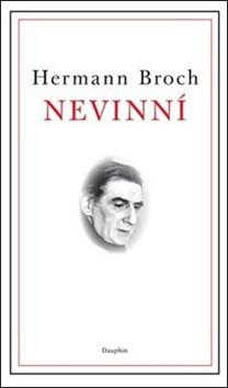 Kniha: Nevinní - Hermann Broch
