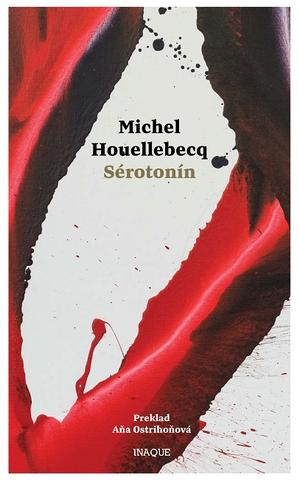 Kniha: Sérotonín - Michel Houellebecq