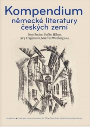 Kniha: Kompendium německé literatury českých zemí - 1. vydanie - Jan Budňák (ed.),Štěpán Zbytovský  (ed.)