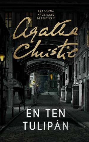 Kniha: En ten tulipán - 1. vydanie - Agatha Christie