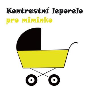 Leporelo: Kontrastní leporelo pro miminka - 1. vydanie - Kristina Cigrová