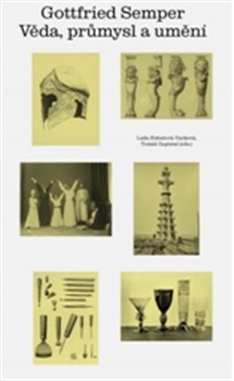 Kniha: Věda, průmysl a umění - Gottfried Semper