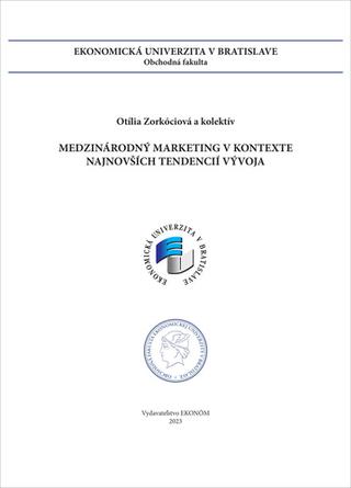 Kniha: Medzinárodný marketing v kontexte najnovších tendencií vývoja - Otília Zorkóciová