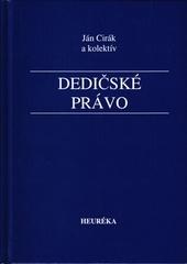 Kniha: Dedičské právo - Ján Cirák; kolektív autorov