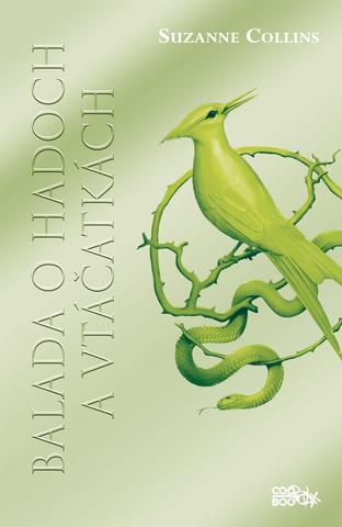 Kniha: Balada o hadoch a vtáčatkách - Hry o život 0 - 1. vydanie - Suzanne Collinsová