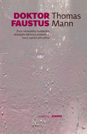 Kniha: Doktor Faustus - Thomas Mann