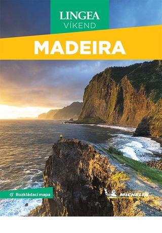 Knižná mapa: Madeira Víkend - s rozkládací mapou - 2. vydanie - kolektiv