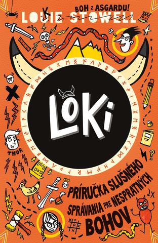 Kniha: Loki Príručka slušného správania pre nespratných bohov - Louie Stowell