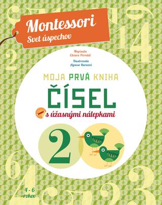 Kniha: Moja prvá kniha čísel s úžasnými nálepkami - Montessori Svet úspechov - Chiara Piroddi