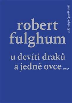 Kniha: Opravář osudů 2 - U Devíti draků a jedné ovce - Robert Fulghum