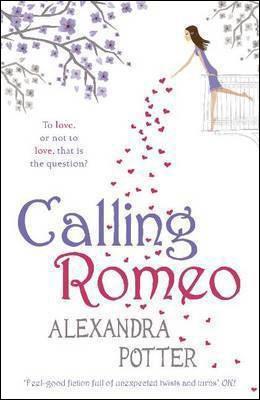 Kniha: Calling Romeo - Alexandra Potter
