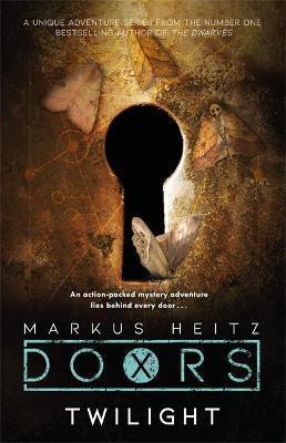 Kniha: Doors: Twilight - 1. vydanie - Markus Heitz