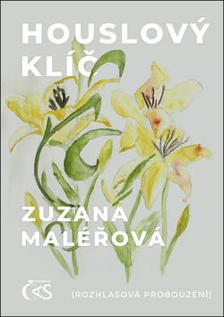 Kniha: Houslový klíč - (Rozhlasová probouzení) - 1. vydanie - Zuzana Maléřová