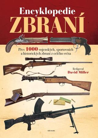 Kniha: Encyklopedie zbraní - 2. vydanie - David Miller