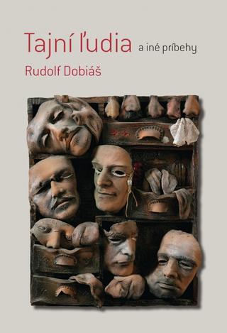 Kniha: Tajní ľudia - 1. vydanie - Rudolf Dobiáš