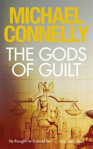 Kniha: Gods of Guilt - Michael Connelly