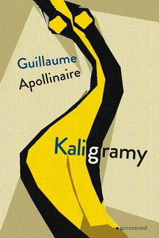 Kniha: Kaligramy - 2. vydanie - Guillaume Apollinaire