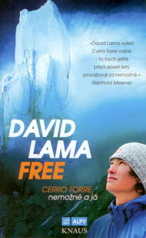 Kniha: David Lama FREE: Cerro Torre, nemožné a já - David Lama