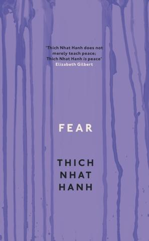 Kniha: Fear - Thich Nhat Hanh