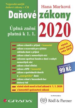 Kniha: Daňové zákony 2020 - Úplná znění k 1. 1. 2020 - 1. vydanie - Hana Marková