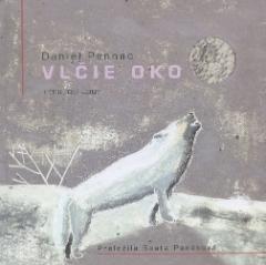 Kniha: Vlčie oko - Daniel Pennac