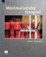Kniha: Minimalistický fotograf - Steven Johnson; Jakub Goner