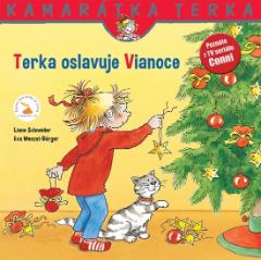 Kniha: Terka oslavuje Vianoce - Liane Schneider, Eva Wenzel-Burger
