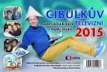 Kalendár stolný: Cibulkův kalendář pro televizní pamětníky 2015 - Aleš Cibulka