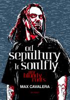 Kniha: Od Sepultury k Soulfly: My Bloody Roots - Max Cavalera