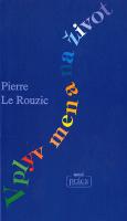 Kniha: Vplyv mena na život - Prierre Le Rouzic