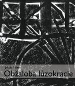 Kniha: Obžaloba lůzokracie - Jakub Fišer