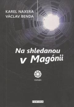 Kniha: Na shledanou v Magónii - Václav Benda
