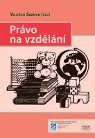 Kniha: Právo na vzdělání - Vojtěch Šimíček