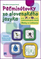 Kniha: Päťminútovky zo slovenského jazyka pre 7.- 9. ročník základných škôl - Terézia Lampartová