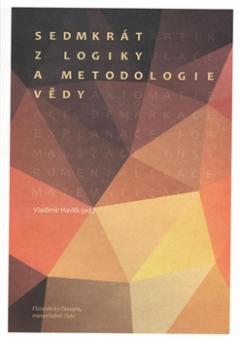 Kniha: Sedmkrát z logiky a metodologie vědy - Vladimír Havlík