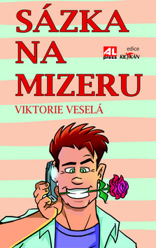 Kniha: Sázka na mizeru - Viktorie Veselá