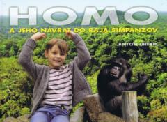 Kniha: Homo a jeho návrat do raja šimpanzov - Anton Uherík
