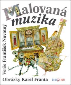 Kniha: Malovaná muzika - František Novotný