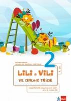 Kniha: Lili a Vili 2 ve druhé třídě 1. díl - mezipředmětový pracovní sešit pro 2. ročník ZŠ - Dita Nastoupilová