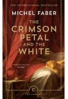 Kniha: The Crimson Petal and the White - Michel Faber