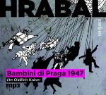 Médium CD: Bambini di Praga 1947 - CD MP3 - Bohumil Hrabal