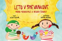Kniha: Leto v Spievankove - Mária Podhradská a Richard Čanaky - Alžběta Skálová