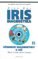 Kniha: Irisdiagnostika. Učebnice diagnostiky z - Zkušenosti léčitelky s přivtělenými dušemi