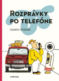 Kniha: Rozprávky po telefóne - Gianni Rodari