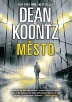 Kniha: Město - Dean Koontz