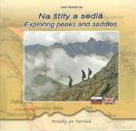 Kniha: Na štíty a sedlá - Exploring peaks and saddles - Ivan Bohuš ml.