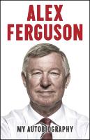 Kniha: Má autobiografie - Alex Ferguson