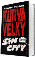 Kniha: Kurva velký Sin City - Frank Miller