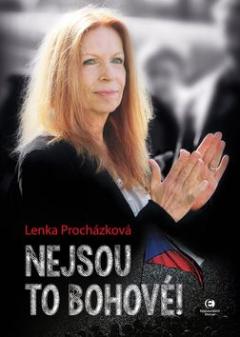 Kniha: Nejsou to bohové - Lenka Procházková