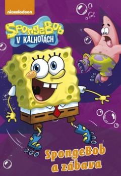 Kniha: SpongeBob a zábava - Brenda Apsleyová
